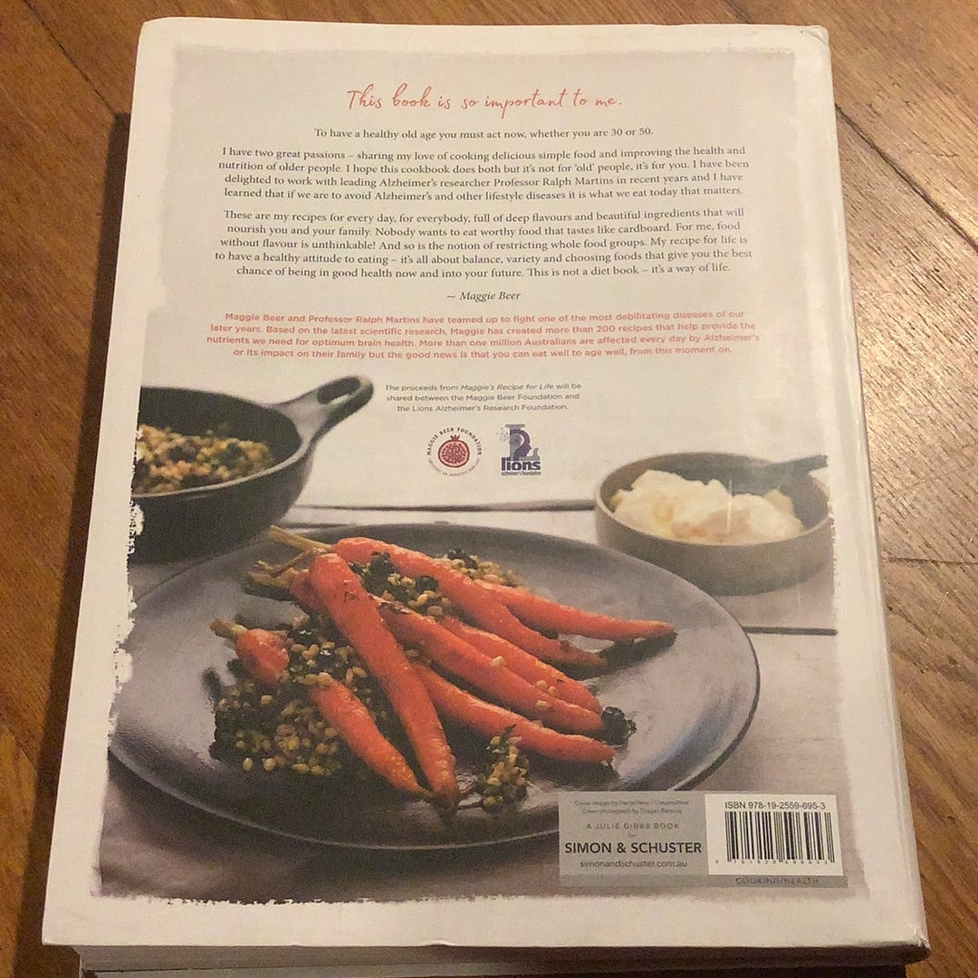 Maggie’s recipe for life. Maggie Beer and Ralph Martins. 2017.