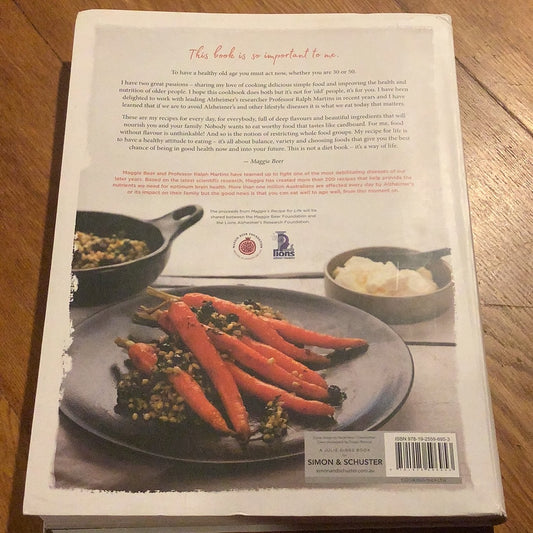 Maggie’s recipe for life. Maggie Beer and Ralph Martins. 2017.