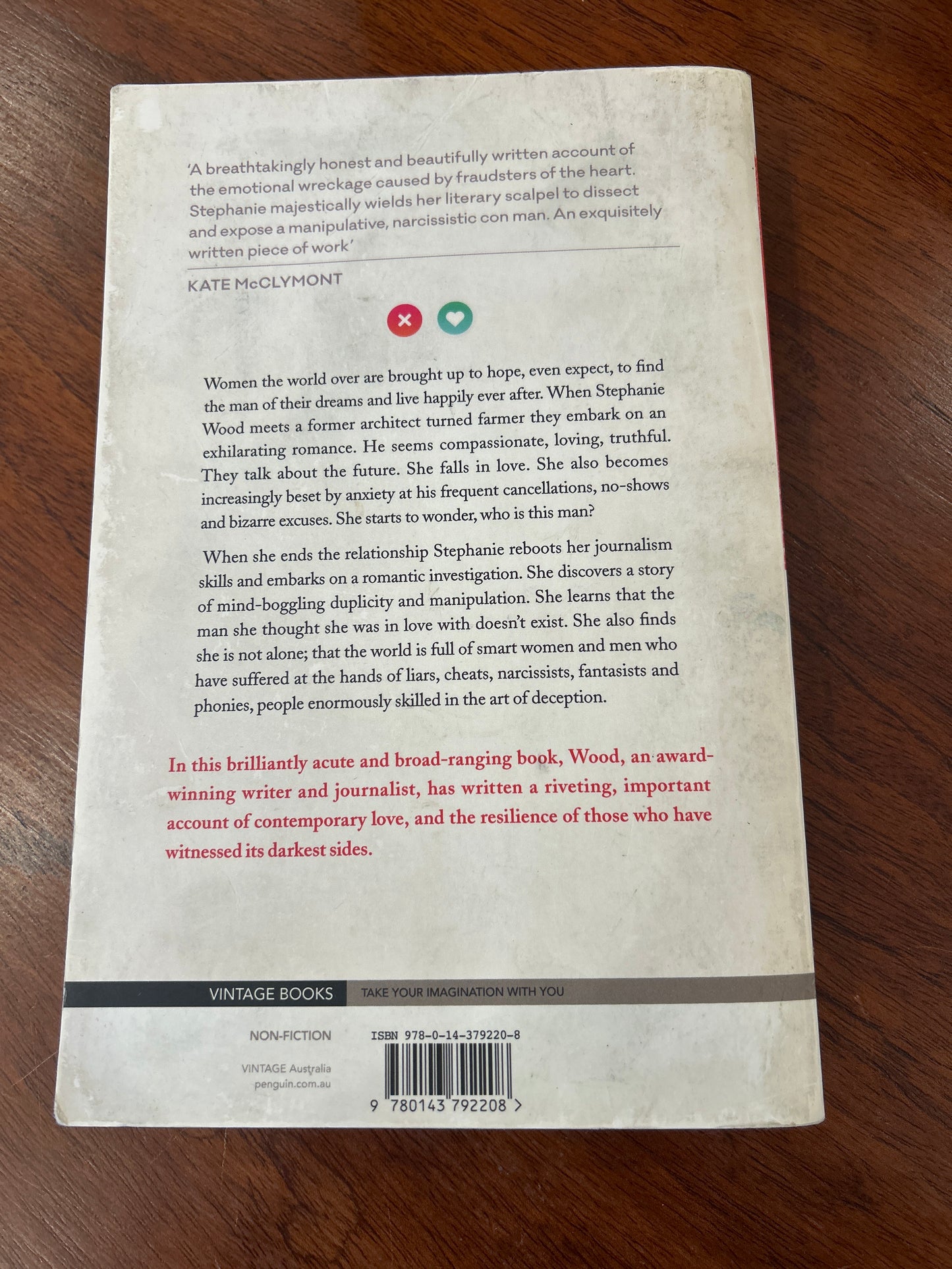 Fake: a startling true story of love in a world of liars, cheats, narcissists, fantasists and phonies. Stephanie Wood. 2019.
