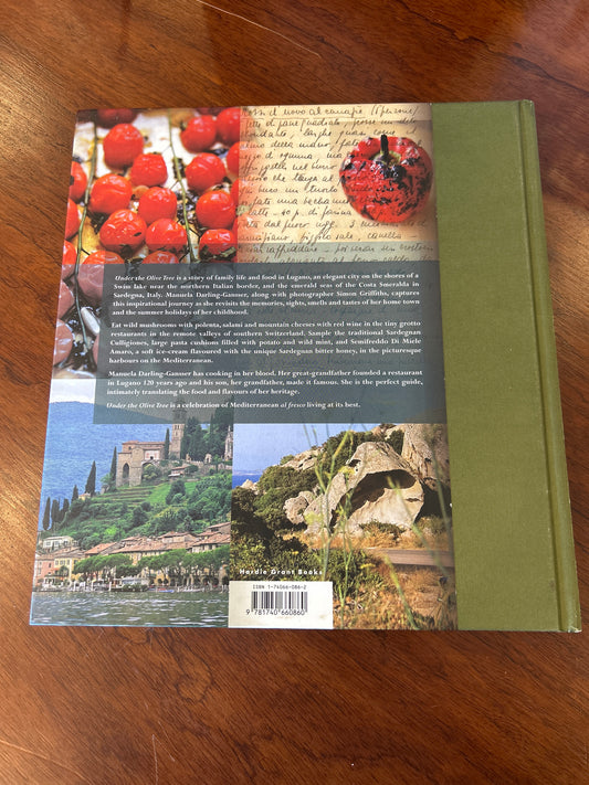 Under the olive tree: family and food in Lugano and the Costa Smeralda, Italy. Manuela Darling-Gansser. 2003.