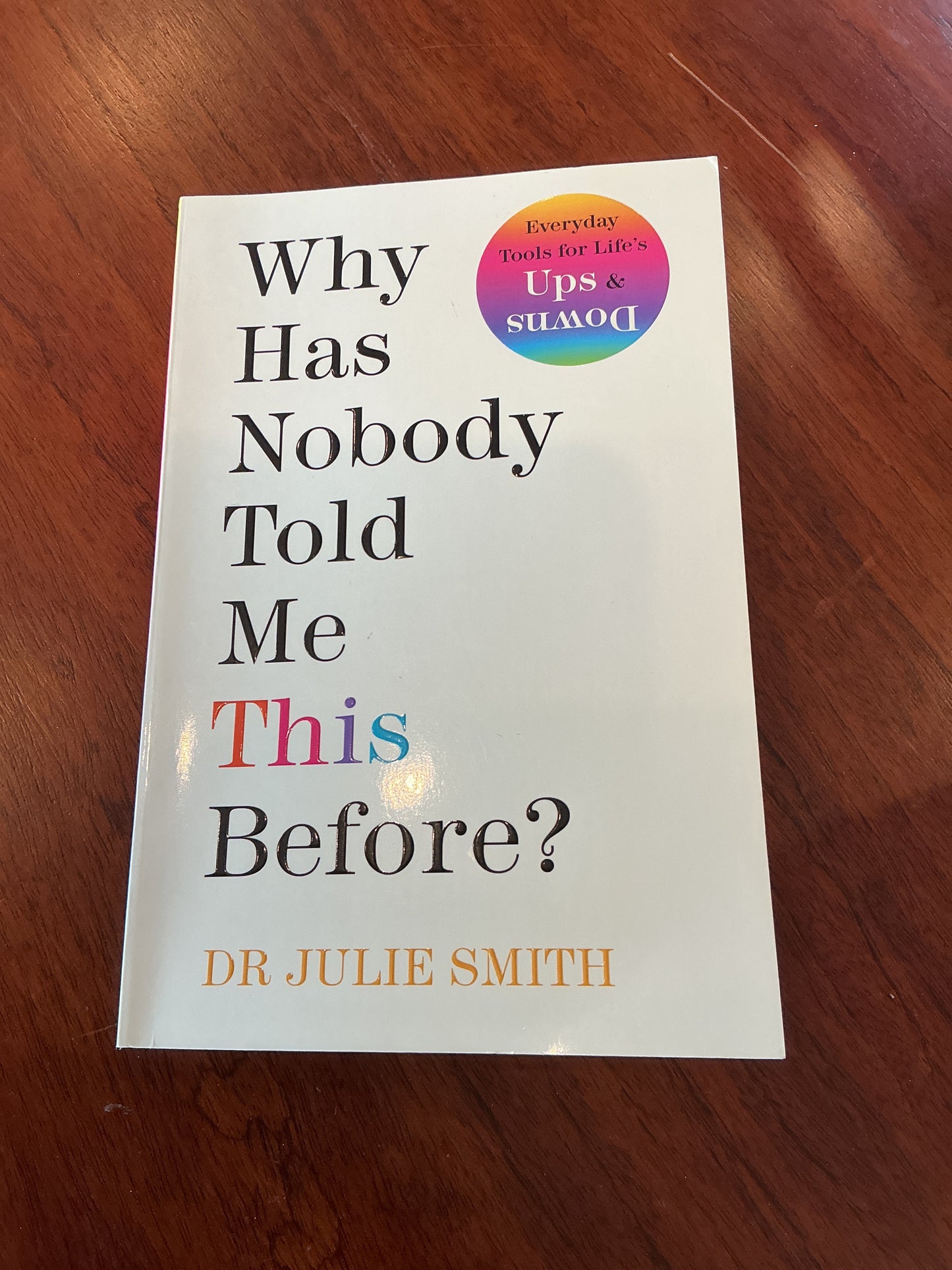 Why has nobody told me this before? Julie Smith. 2022.
