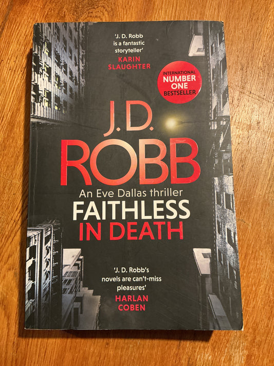 Faithless in death. J. D. Robb. 2021.