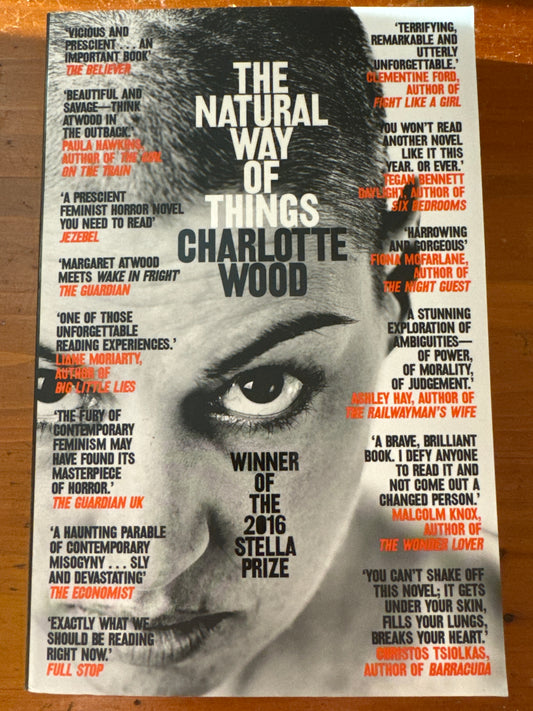 Natural way of things. Charlotte Wood. 2018.
