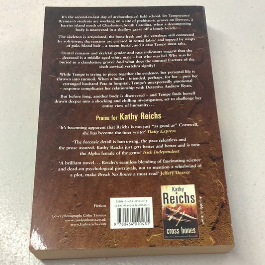Break no bones. Kathy Reichs. 2006.