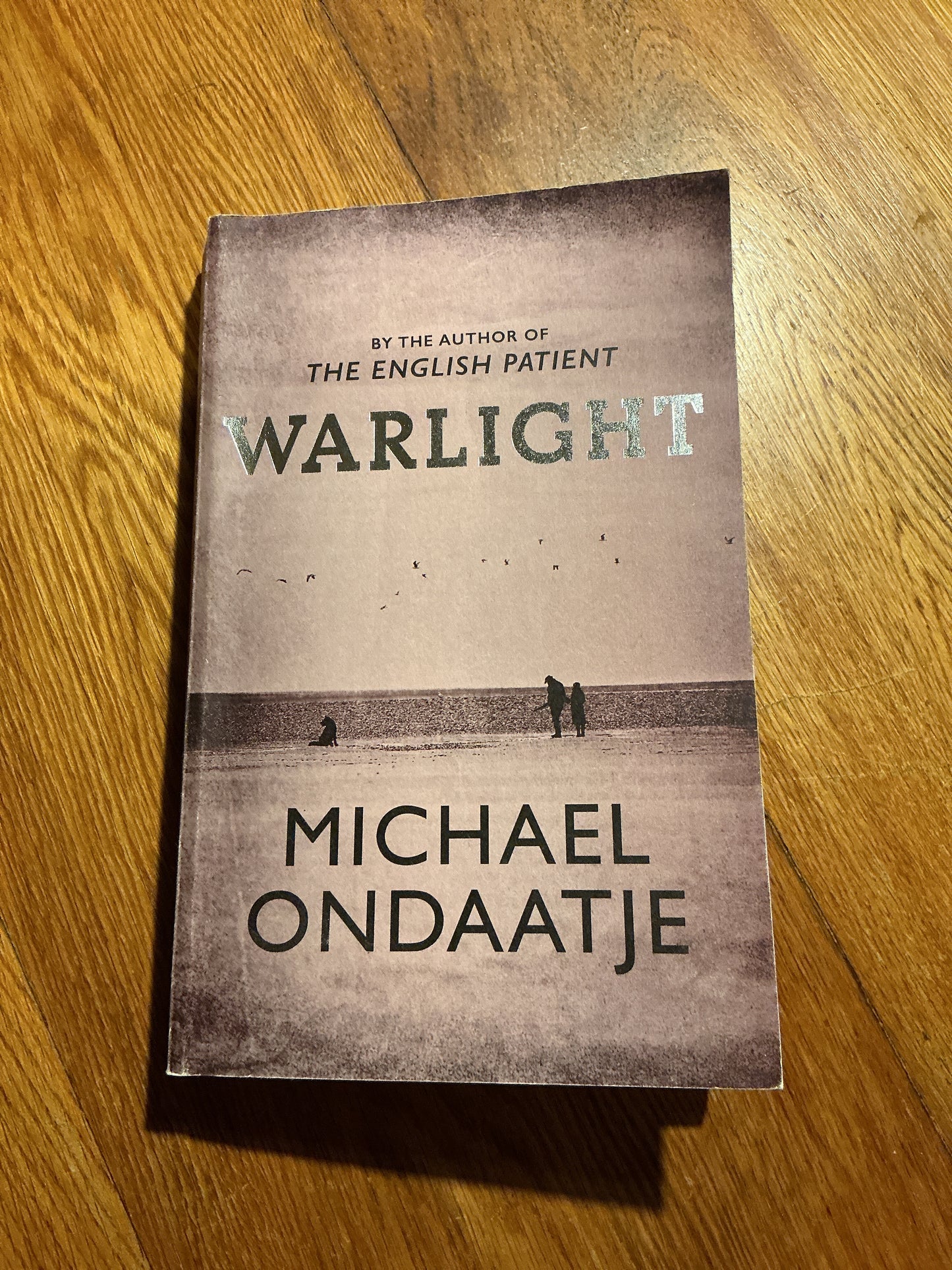 Warlight. Michael Ondaatje. 2018.