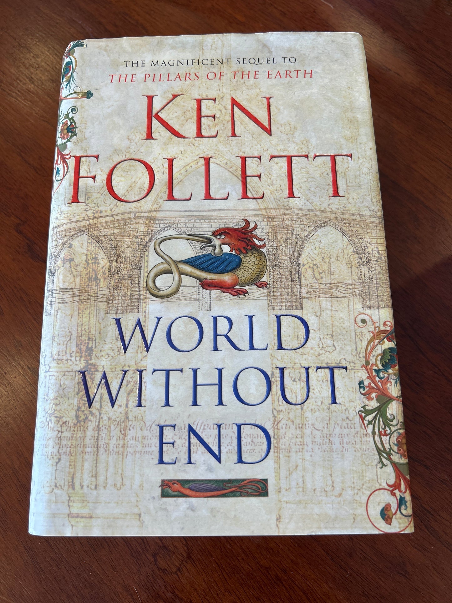 World without end. Ken Follett. 2007.