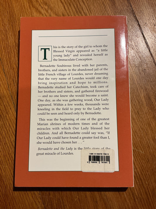 Bernadette: our lady’s little servant. Hertha Pauli. 1999.