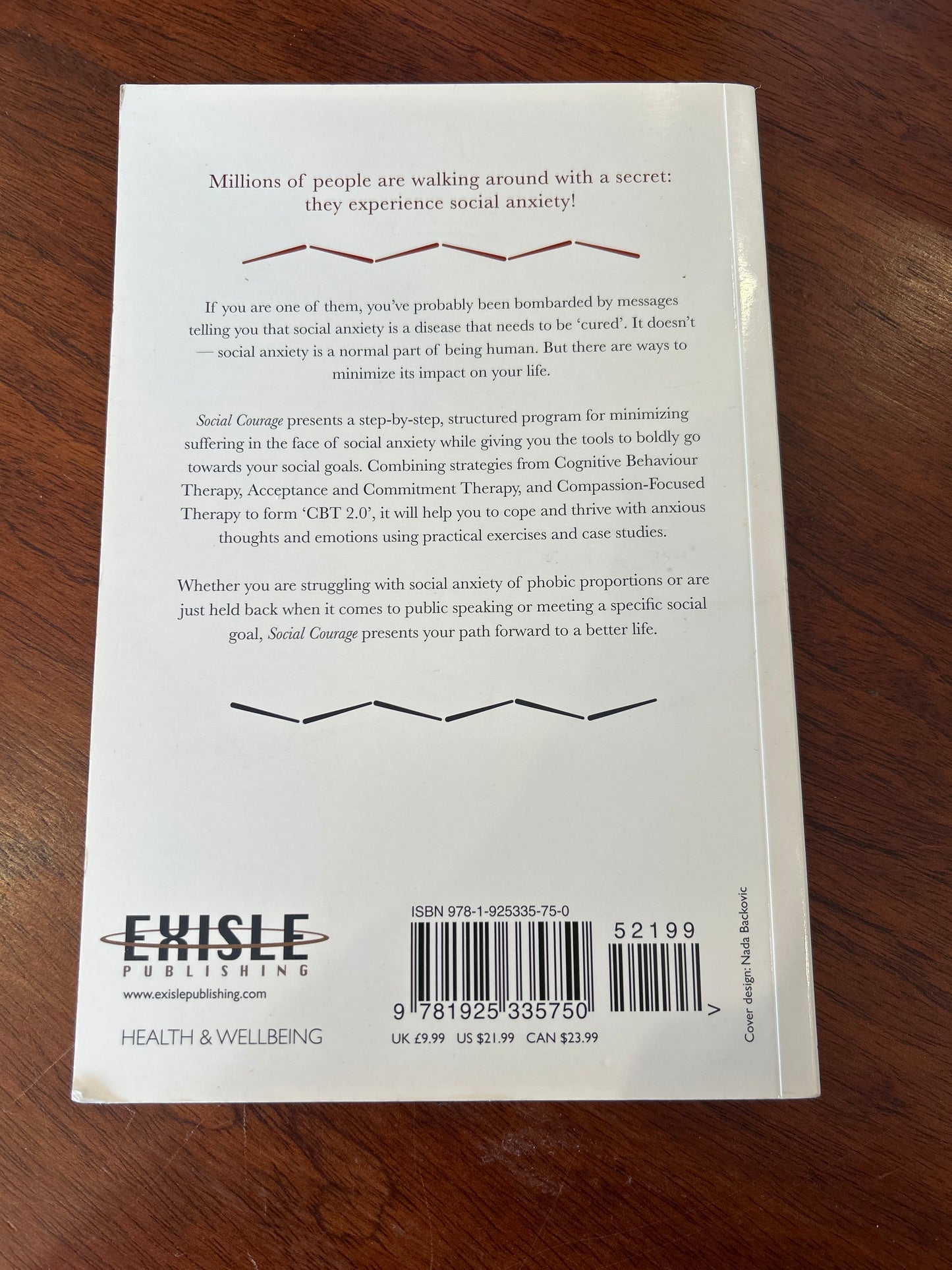 Social courage: coping and thriving with the reality of social anxiety. Eric Goodman. 2018.