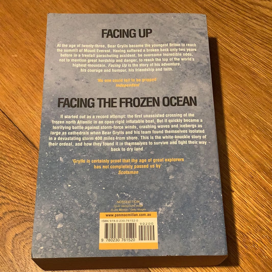 Two all-action adventures: Facing up & Facing the frozen ocean. Bear Grylls. 2011.