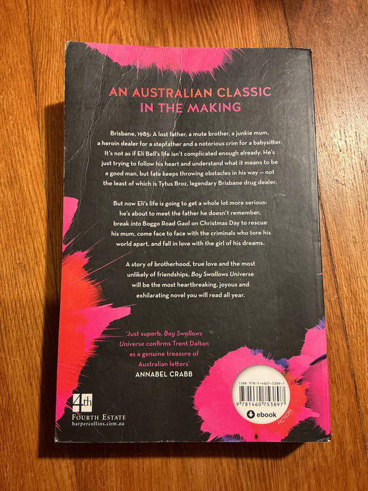 Boy swallows universe. Trent Dalton. 2018.