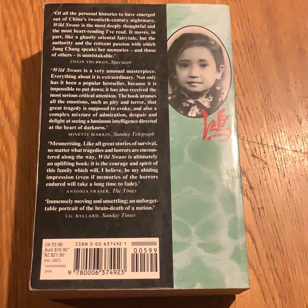 Wild swans: three daughters of China. Jung Chang. 1992.