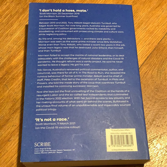 Bulldozed: Scott Morrison’s fall and Anthony Albanese’s rise. Niki Savva. 2022.