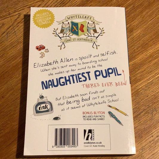 Naughtiest girl in the school. Enid Blyton. 2017.