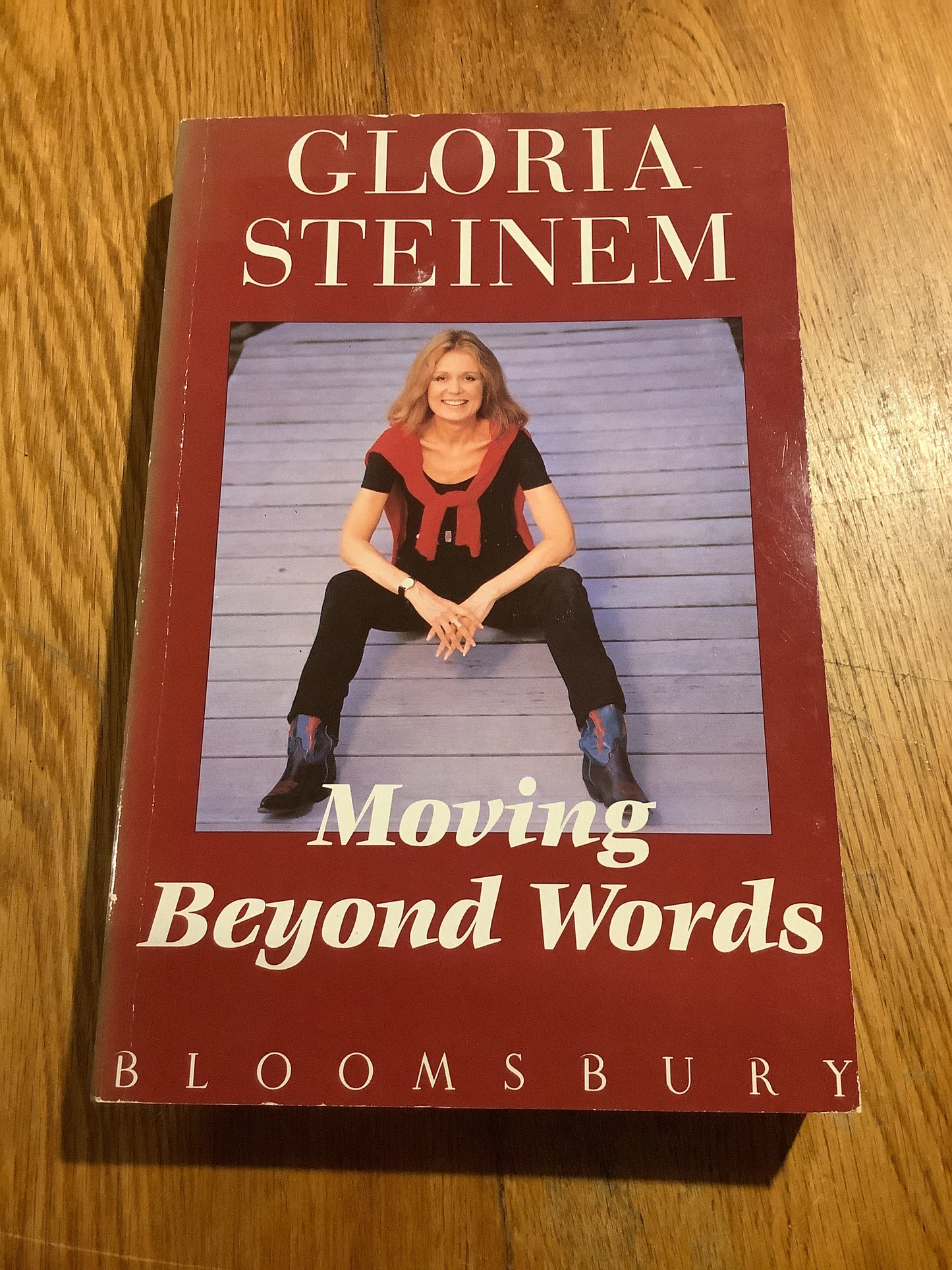 Moving beyond words. Gloria Steinem. 1994.