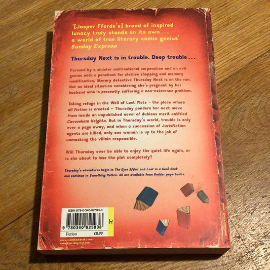 Well of lost plots. Jasper Fforde. 2005.