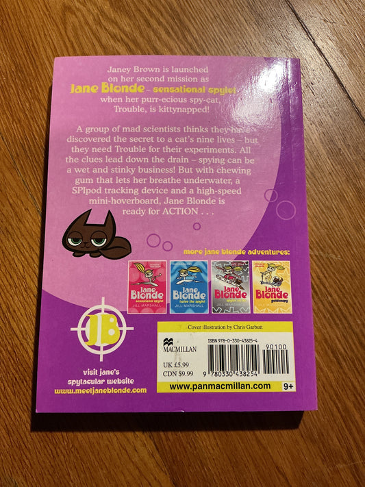Jane Blonde spies trouble. Jill Marshall. 2006.