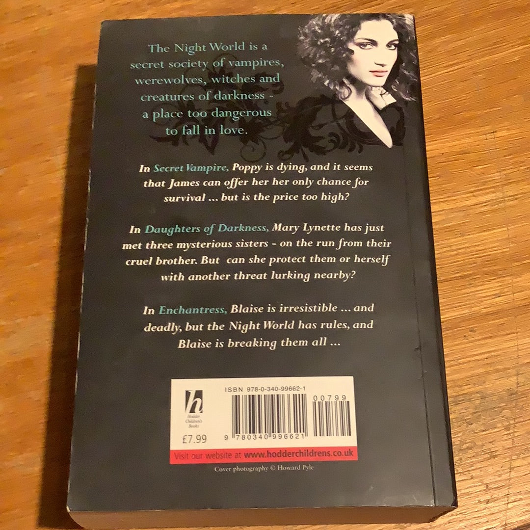 Night world volume one: secret vampire daughters of darkness enchantress. L. J. Smith. 2009.