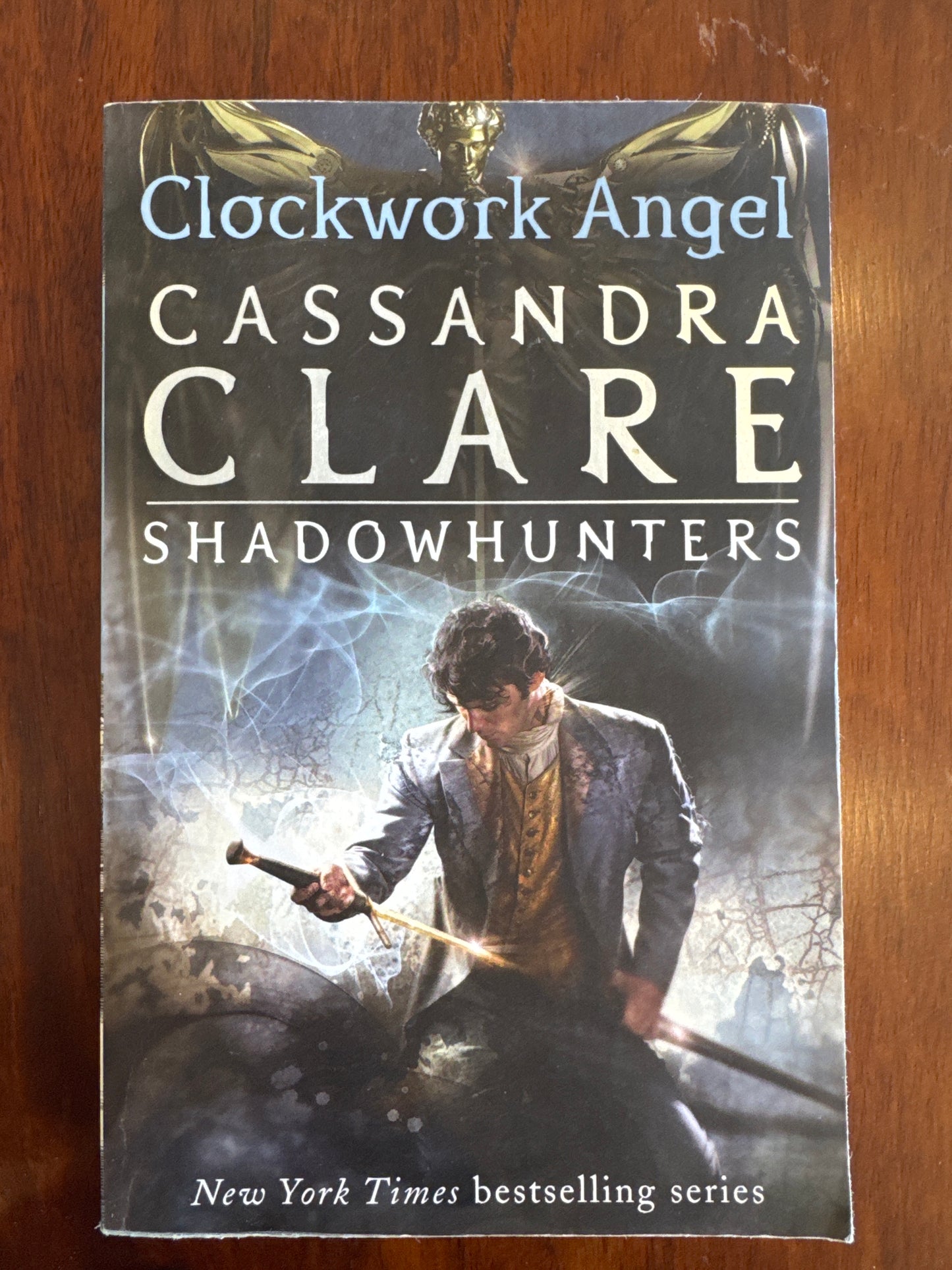 Clockwork angel. Cassandra Clare. 2010.