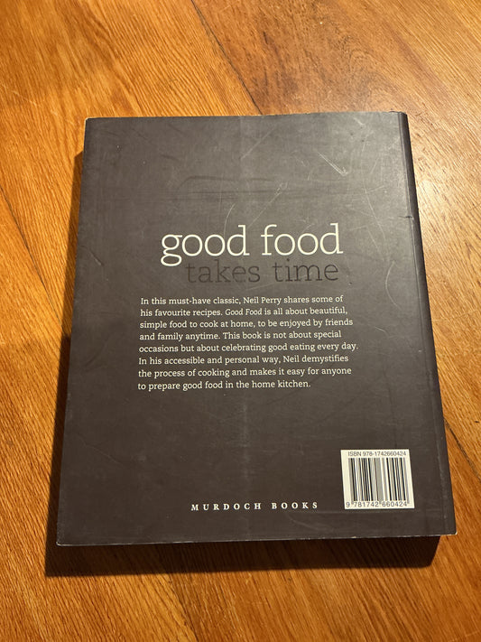 Good food. Neil Perry. 2010.