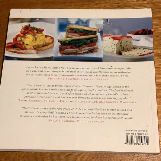 David Bitton: a French-inspired cafe cookbook. David Bitton. 2010.