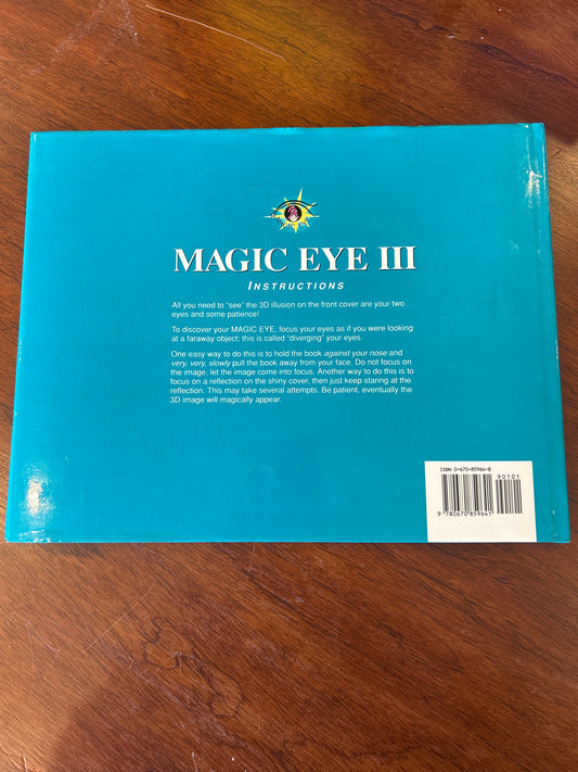 Magic eye III: visions: a new dimensions in art: 3D illusions. N. E. Thing Enterprises. 1984.