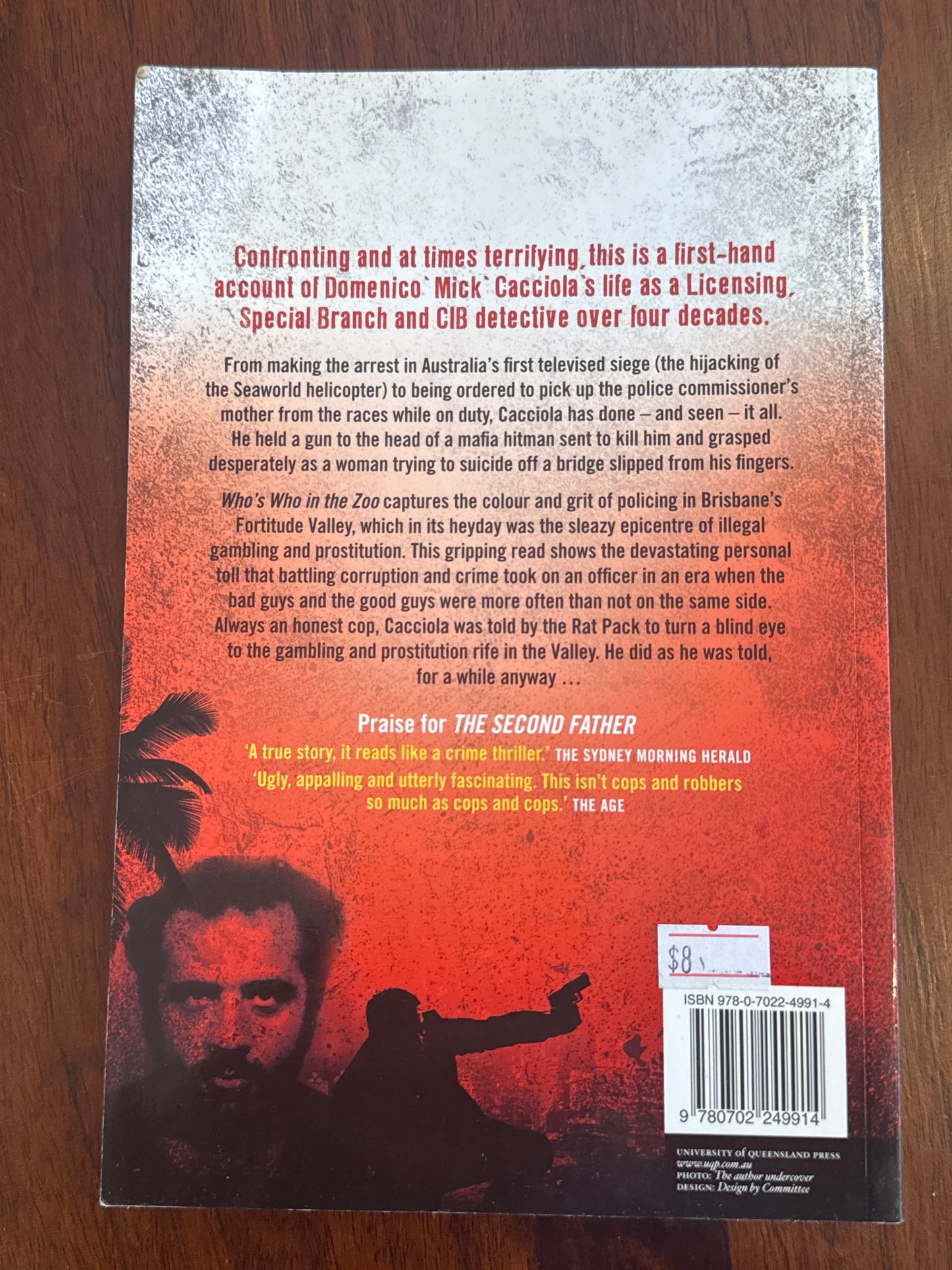 Who’s who in the zoo a story of corruption, crooks and killers. Domenico ‘Mick’ Cacciola. 2014.