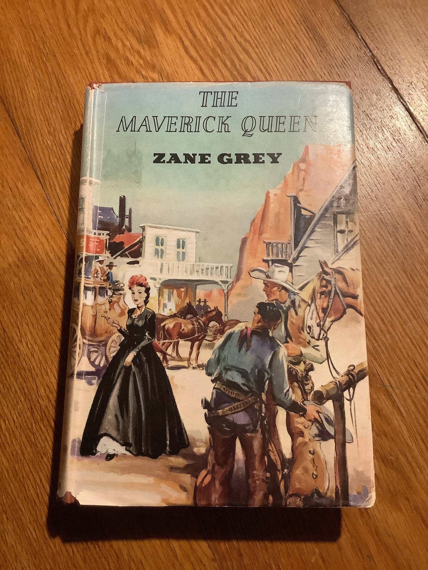 Maverick queen. Zane Grey. 1950.