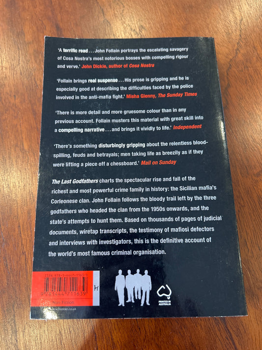 Last godfathers: the rise and fall of the mafia’s most powerful family. John Follain. 2009.