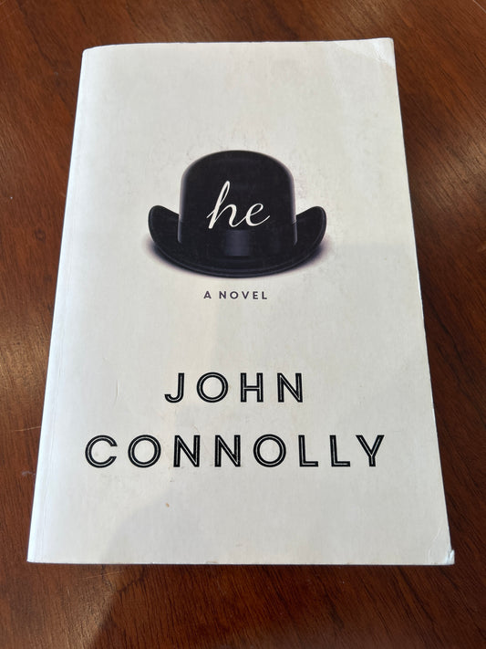 He: a novel. John Connolly. 2017.