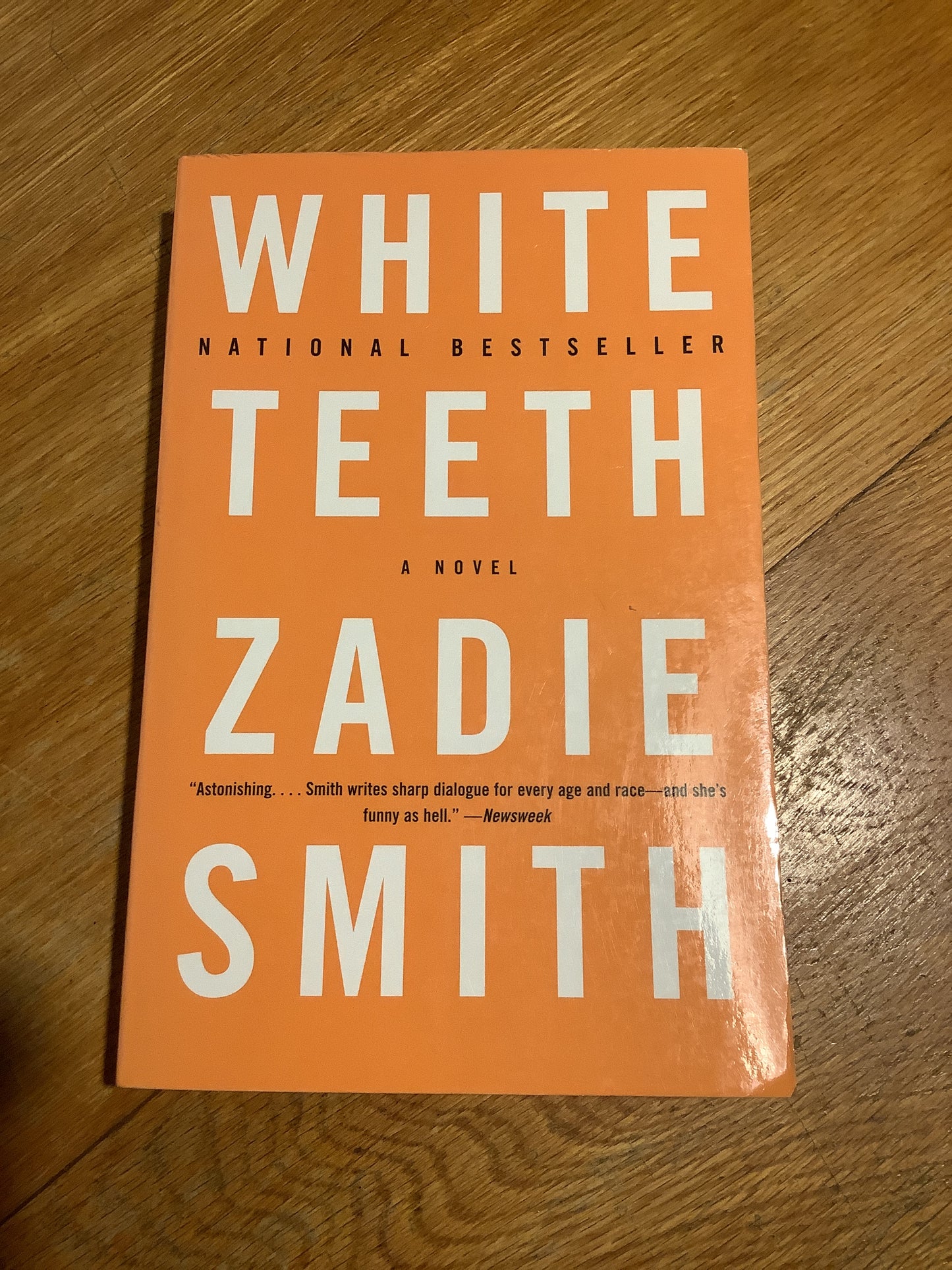 White teeth. Zadie Smith. 2011.