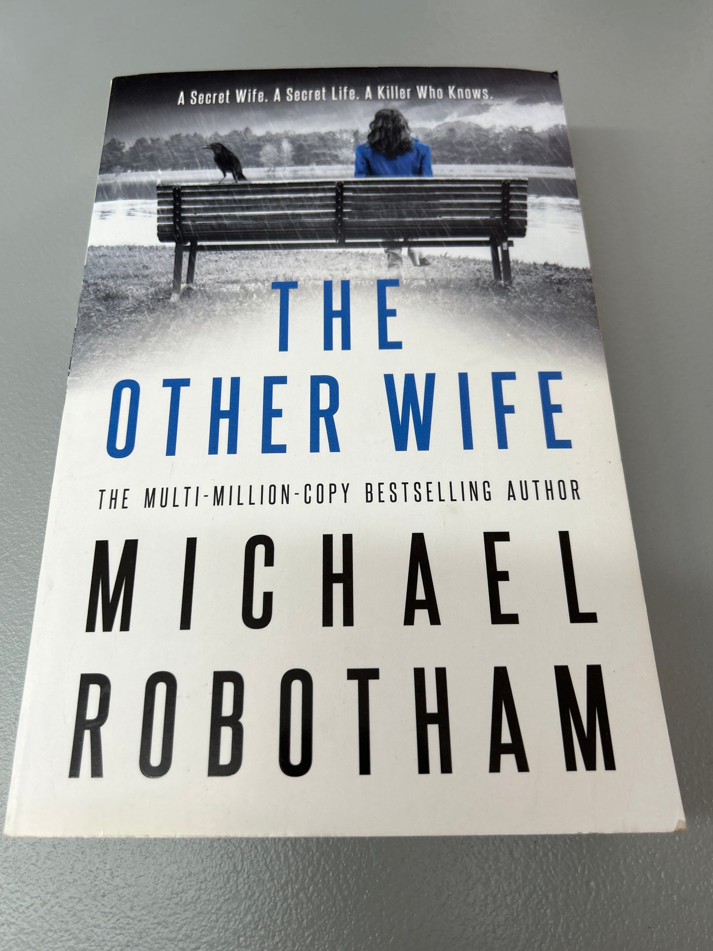 Other wife. Michael Robotham. 2018.