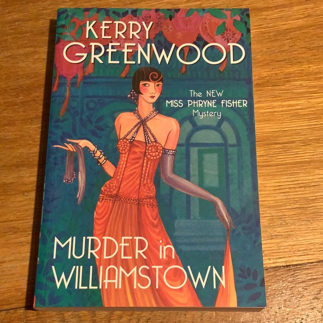 Murder in Williamstown. Kerry Greenwood. 2022.