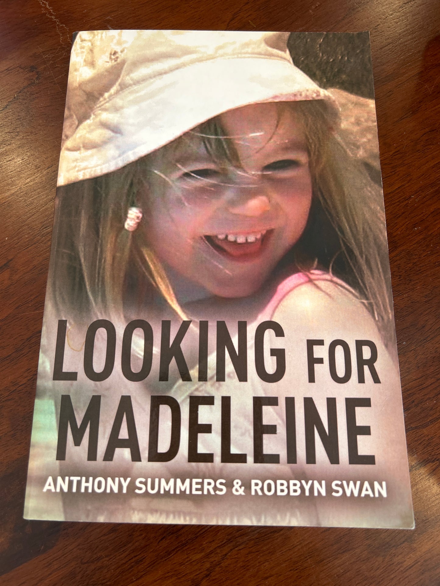 Looking for Madeleine. Anthony Summers & Robyn Swan. 2014.