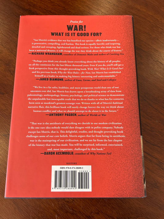War! What is it good for?: conflict and the progress of civilization from primates to robots. Ian Morris. 2014.