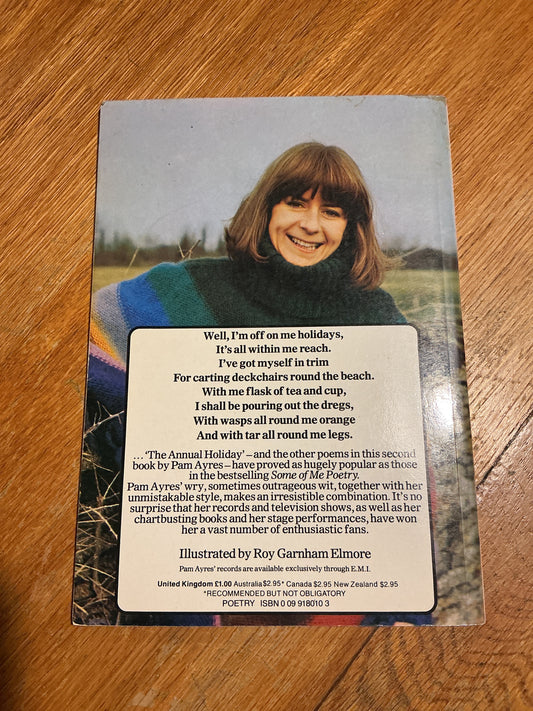 Some more of me poetry. Pam Ayres. 1978.