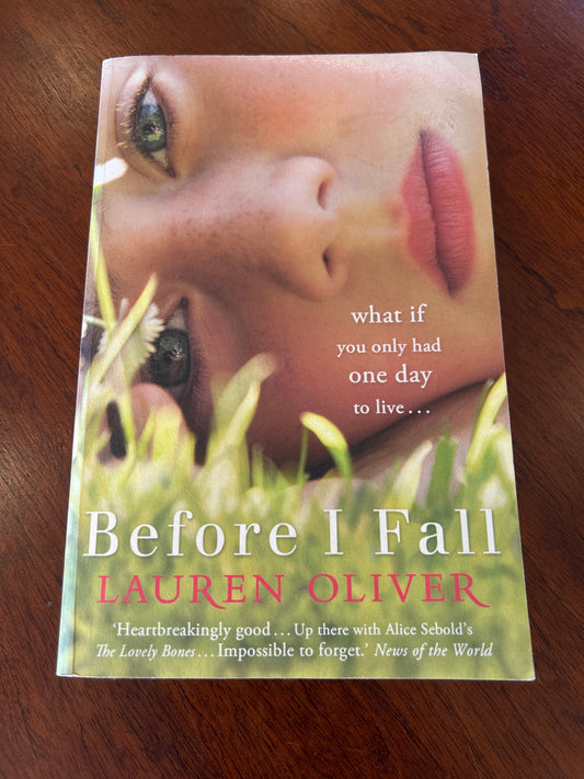Before I fall. Lauren Oliver. 2010