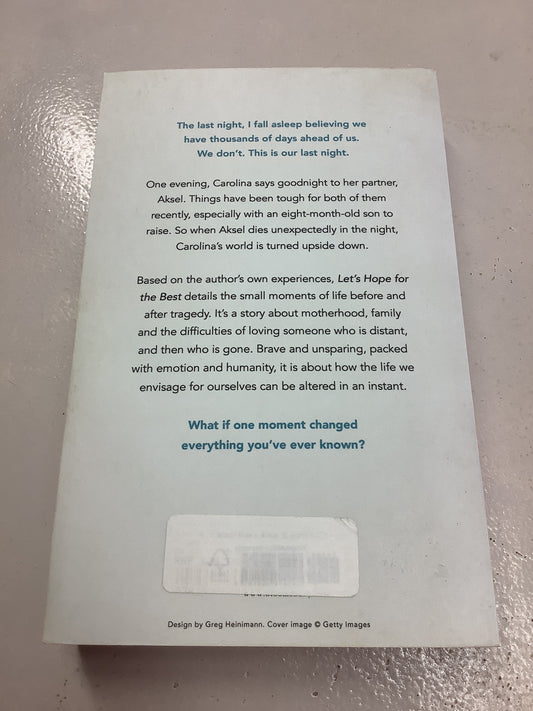 Let’s hope for the best. Carolina Setterwall. 2019.