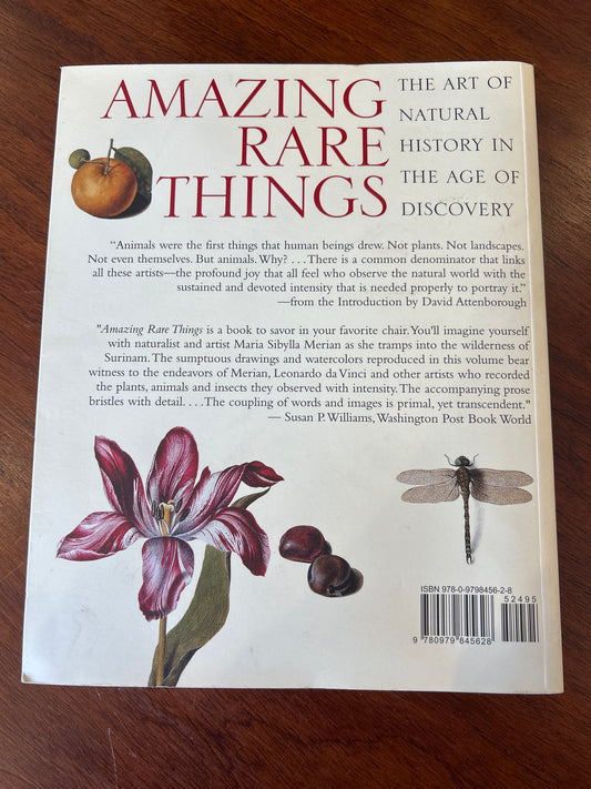 Amazing rare things: the art of natural history in the age of discovery. David Attenborough, Susan Owens, Martin Clayton and Rea Alexandratos. 2009.