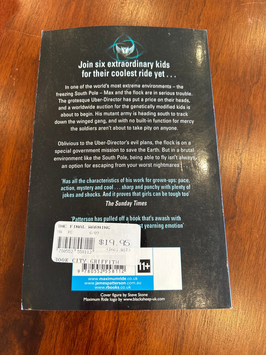 Maximum ride: the final warning. James Patterson. 2008.