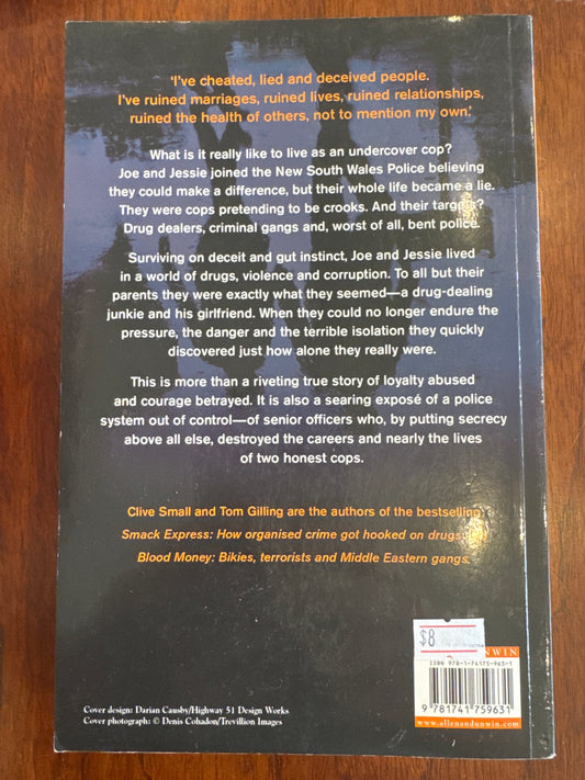 Betrayed the shocking story of two undercover cops. Clive Small and Tom Gilling. 2010.