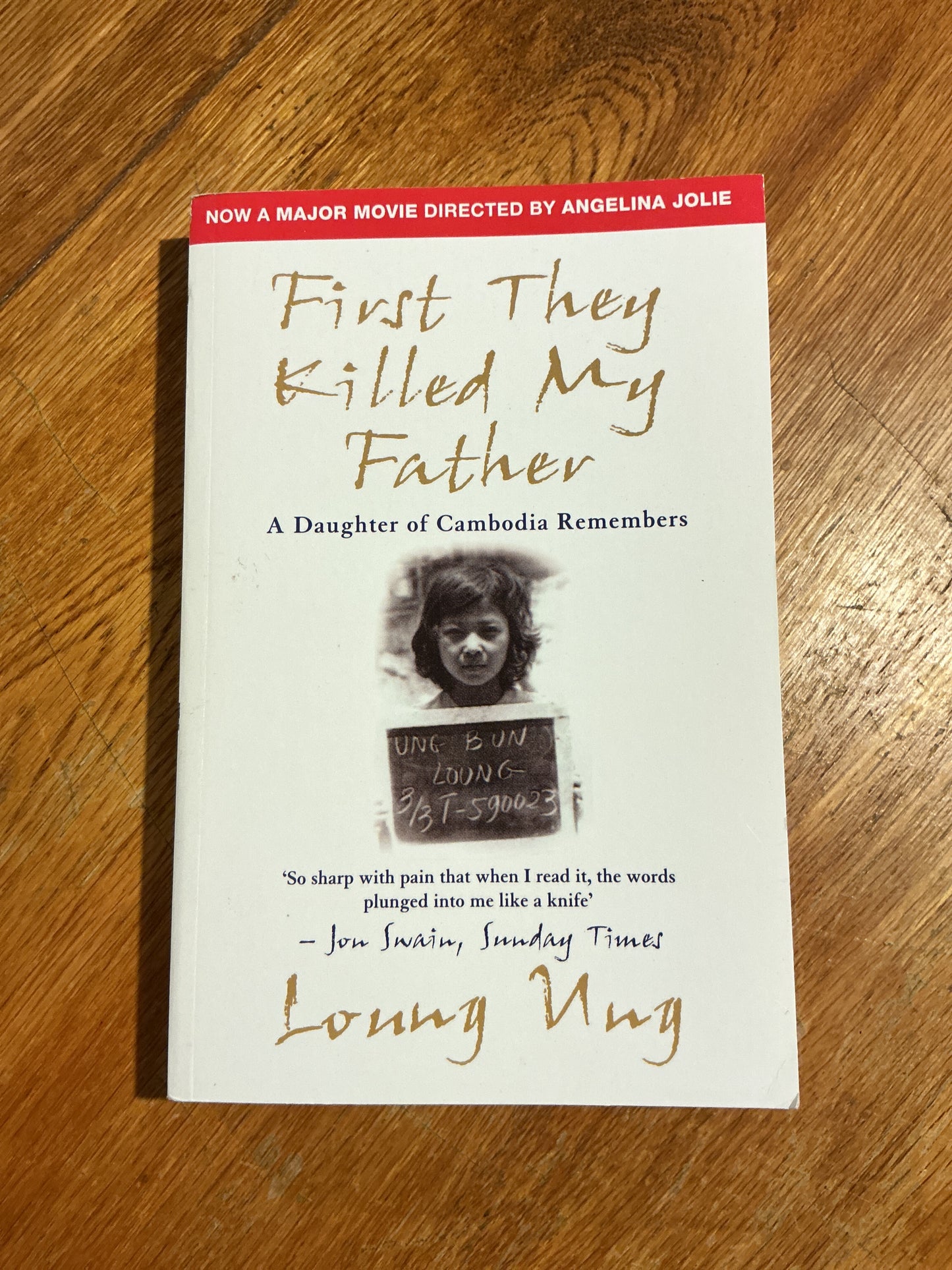 First they killed my father: a daughter of Cambodia remembers. Loung Ung. 2007.