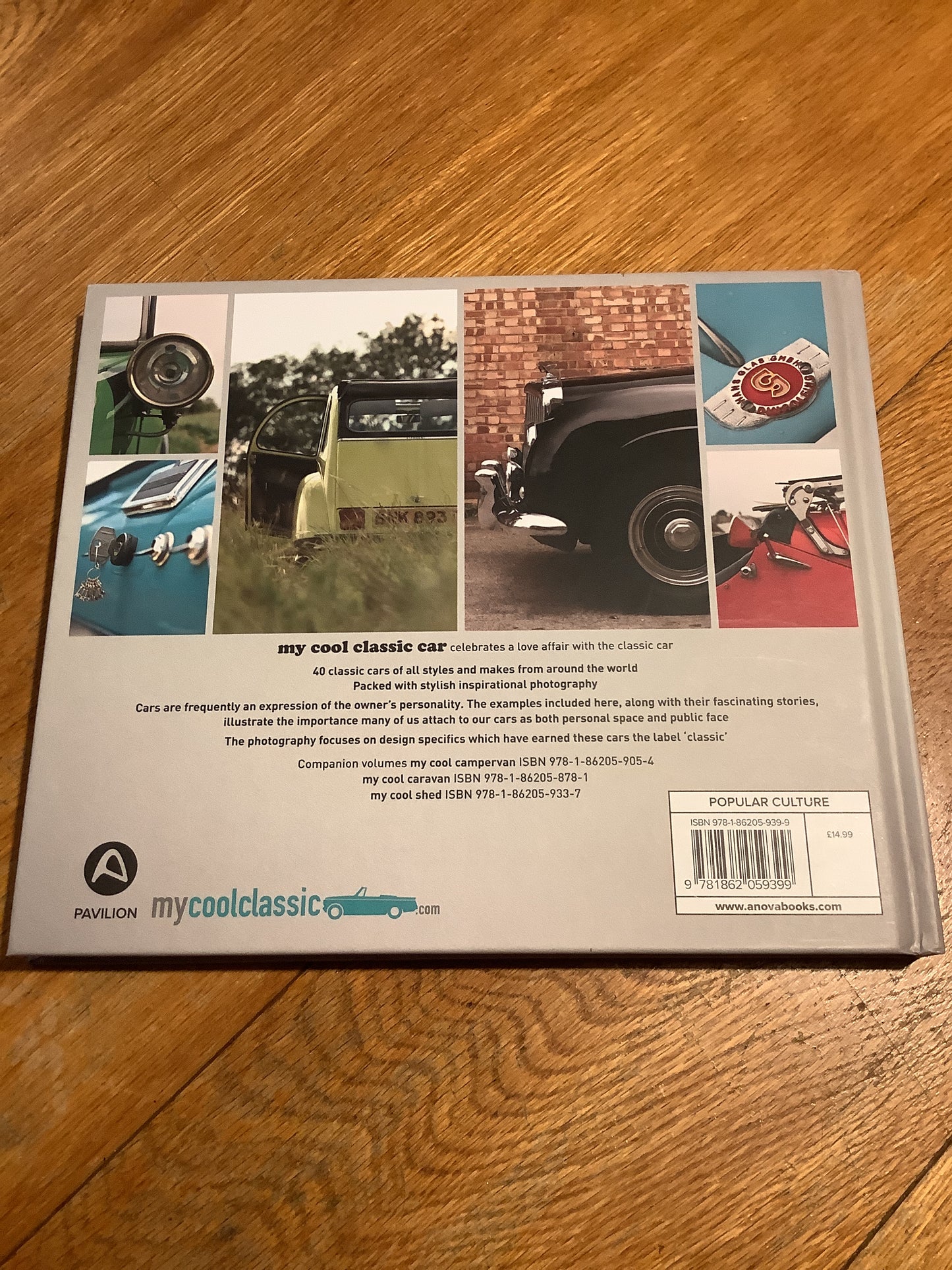 My cool classic car: an inspirational guide to classic cars. Chris Haddon. 2012.