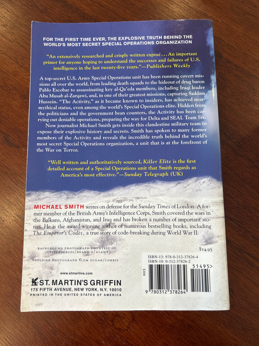 Killer elite: the inside story of America’s most secret special operations team. Michael Smith. 2008.