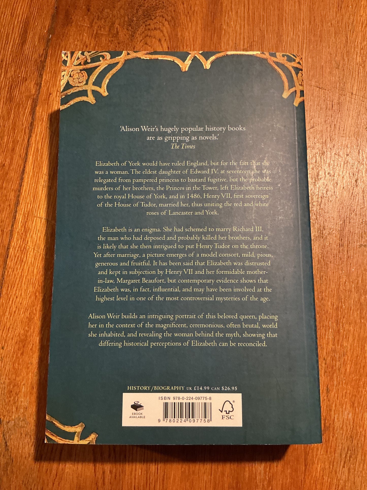 Elizabeth of York: the first Tudor Queen. Alison Weir. 2013.