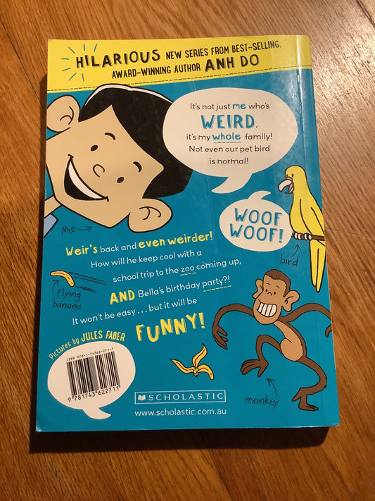 Weirdo 2: even weirder. Anh Do. 2014.