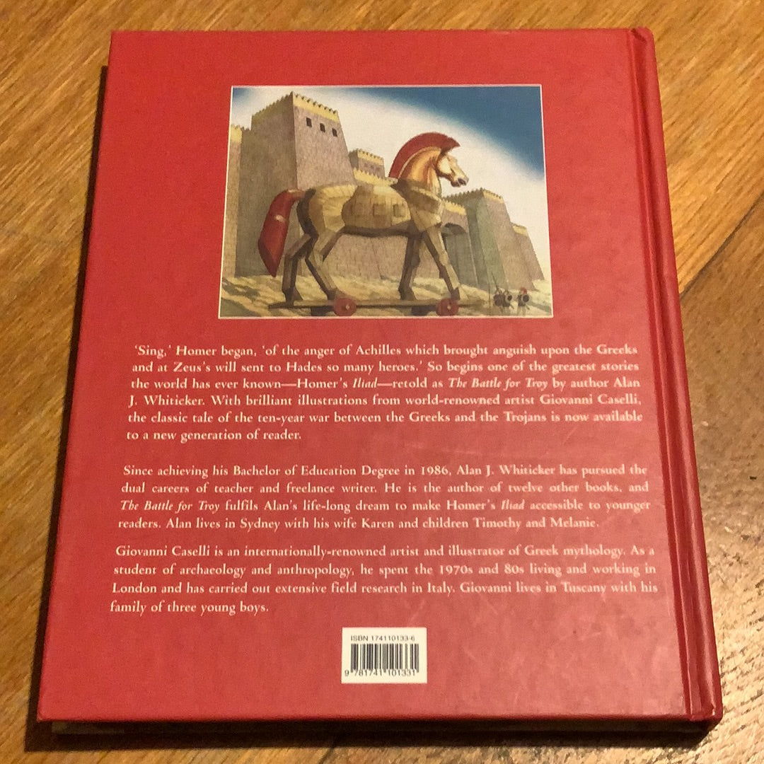 Battle for Troy: an adaptation of Homer’s Iliad. Alan J. Whiticker. 2004.
