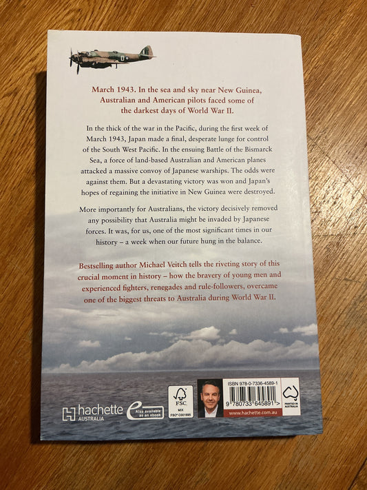 Battle of the Bismarck Sea: the forgotten battle that saved the Pacific. Michael Veitch. 2021.