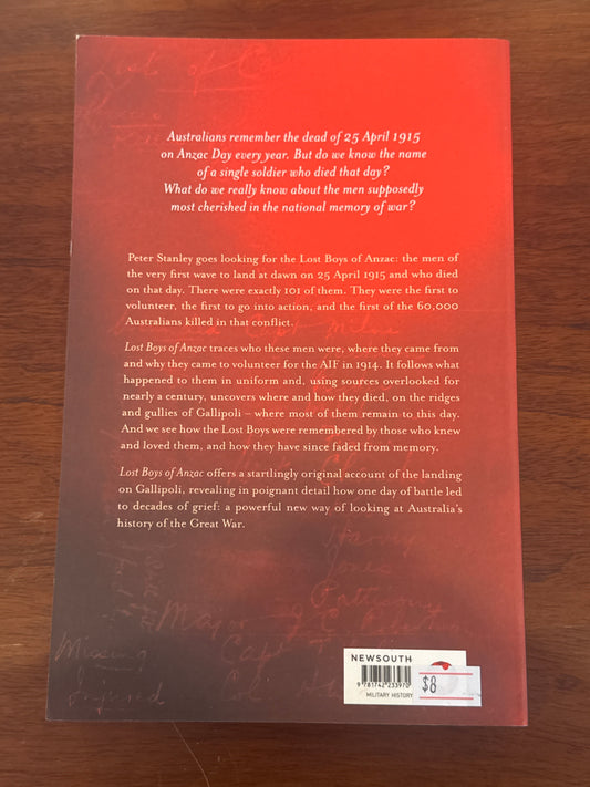Lost boys of Anzac. Peter Stanley. 2014.