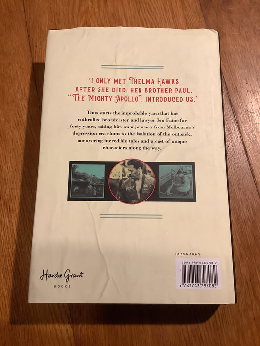 Apollo & Thelma: a true tall tale. Jon Faine. 2022.