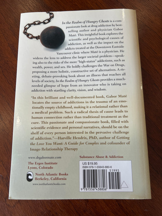 In the realm of hungry ghosts: close encounters with addiction. Gabor Mate. 2020.